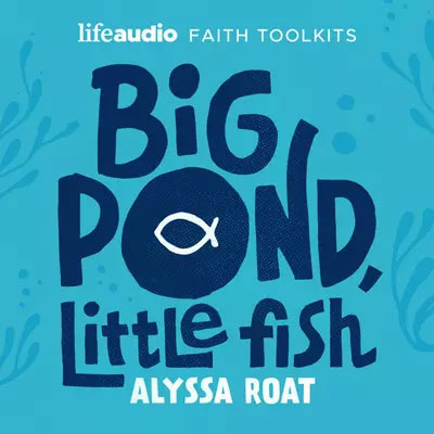Big Pond Little Fish