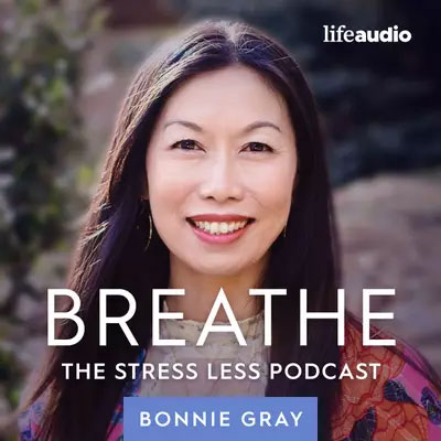 Breathe - The Stress Less Podcast
