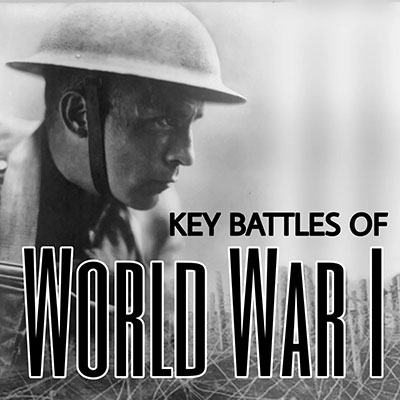 Key Battles of World War 1