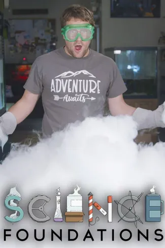 Science Foundations poster featuring a young host performing a science experiment with smoke effects.