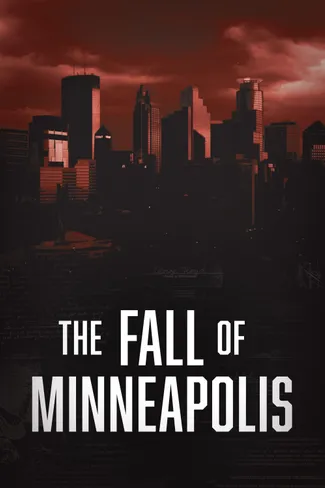 The Fall of Minneapolis movie poster featuring a dark city skyline with a red-toned sky.