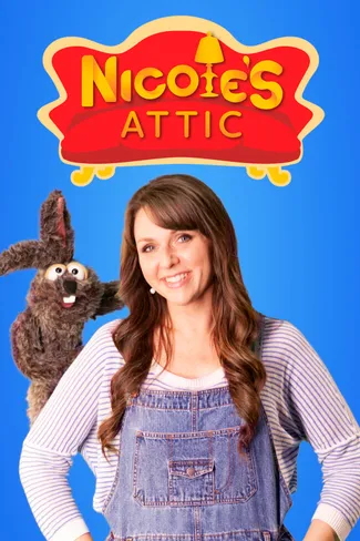 Nicole’s Attic kids show poster featuring a smiling woman and a puppet character on a bright background.