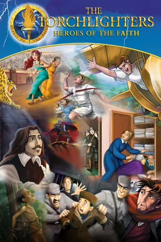 The Torchlighters animated poster featuring multiple historical Christian figures in illustrated scenes.
