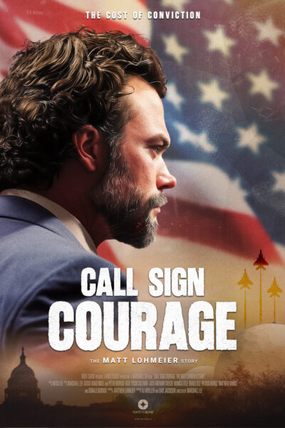 “Call Sign Courage” film poster showing a man in profile against an American flag, symbolizing patriotism and military themes.