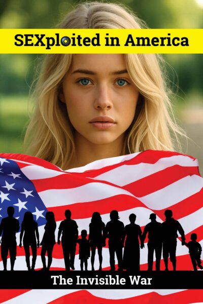 Sexploited in America: The Invisible War documentary poster featuring a young woman holding an American flag.