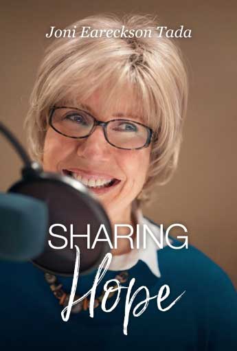 Joni Eareckson Tada: Sharing Hope